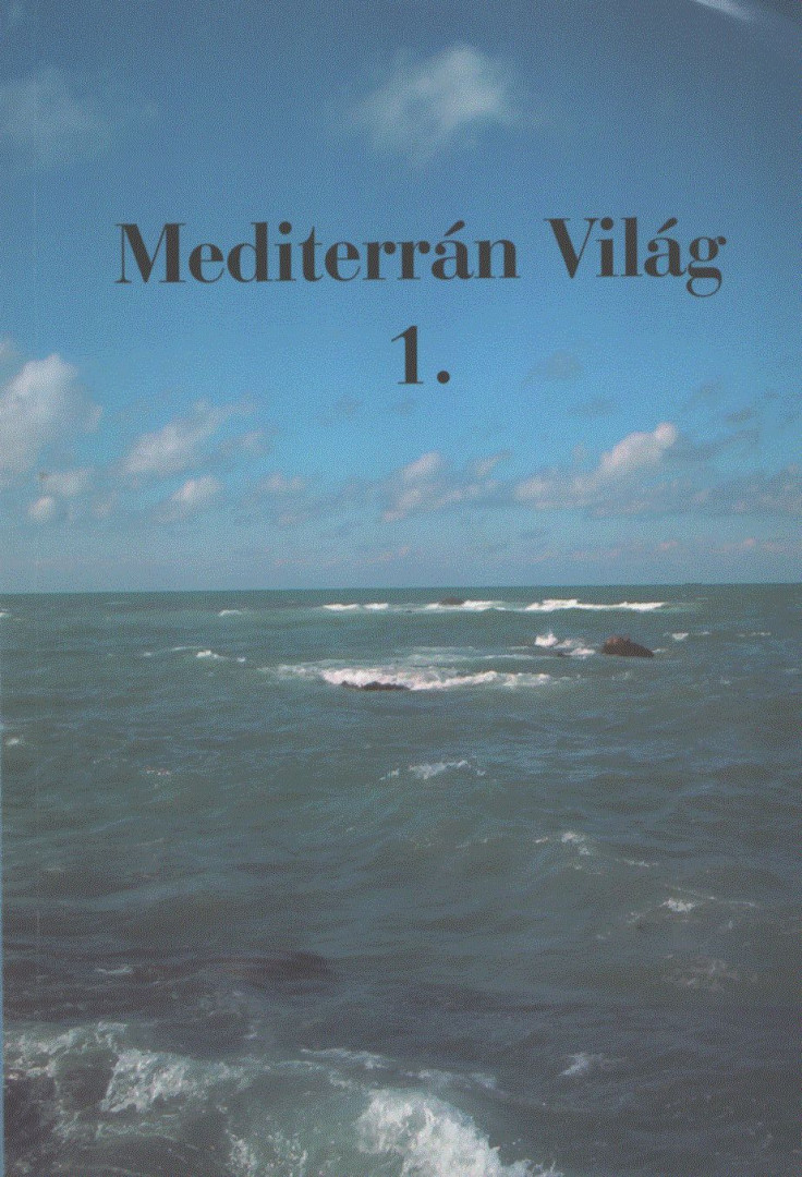 Szilágyi István (szerk.) - Mediterrán Világ 1. [antikvár]