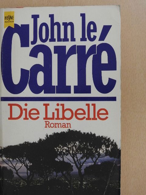John le Carré - Die Libelle [antikvár]