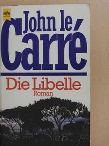 John le Carré - Die Libelle [antikvár]