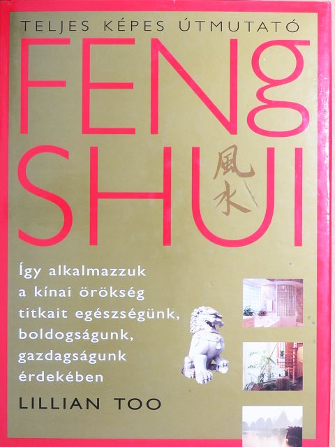 Lillian Too - Feng Shui [antikvár]