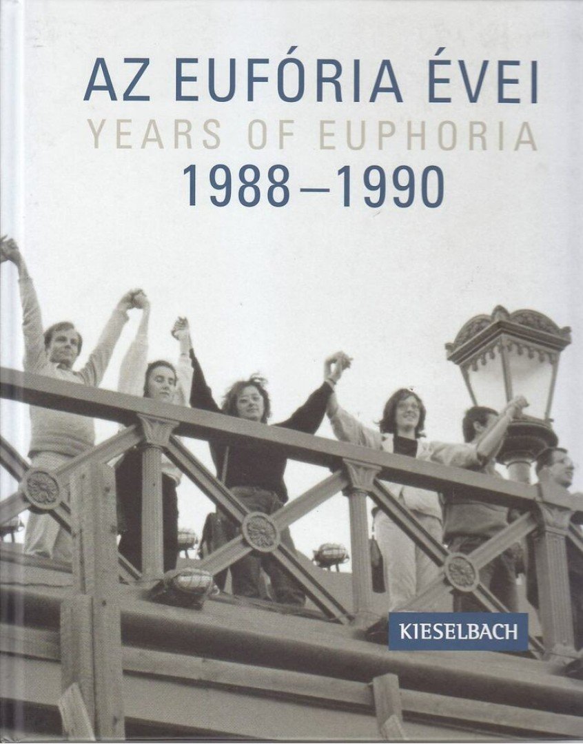 Nagy Piroska - Az Eufória évei 1988-1990 [antikvár]