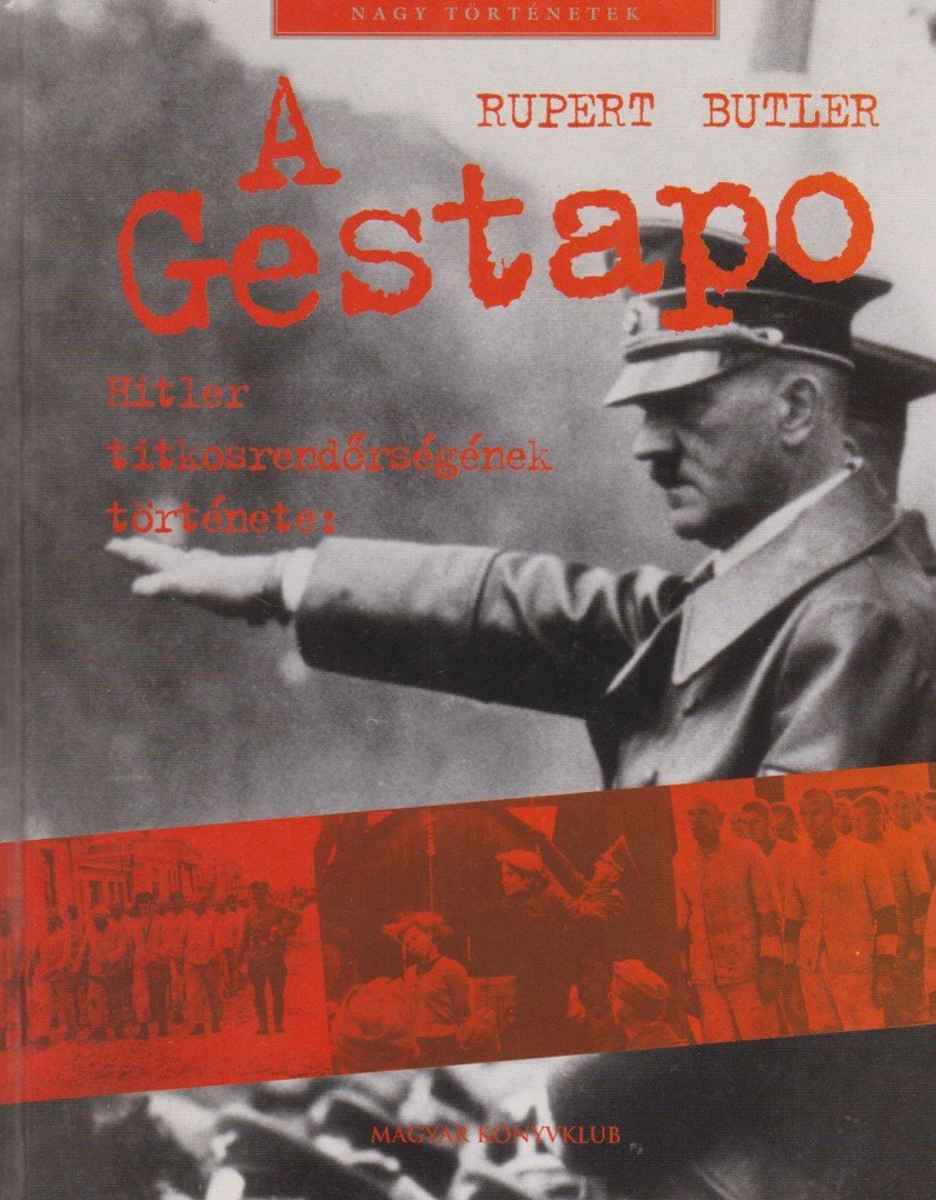 BUTLER, RUPERT - A Gestapo [antikvár]