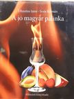 Dlusztus Imre - A jó magyar pálinka (dedikált példány) [antikvár]