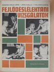 Járó Katalin - Fejlődéslélektani vizsgálatok [antikvár]