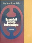 Dr. Bitter István - Gyakorlati pszichofarmakológia [antikvár]