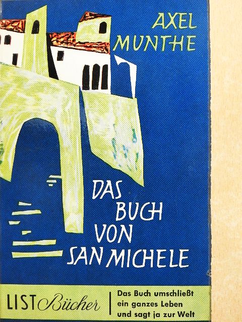 Axel Munthe - Das Buch von San Michele [antikvár]