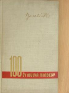 Barabás Pál - Száz év mulva mindegy [antikvár]