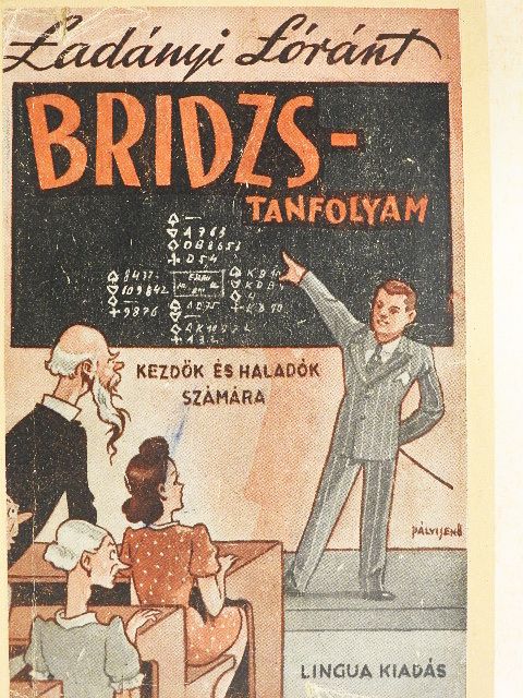 Ladányi Lóránt - Bridzstanfolyam [antikvár]
