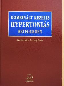 Alföldi Sándor - Kombinált kezelés Hypertoniás betegekben [antikvár]