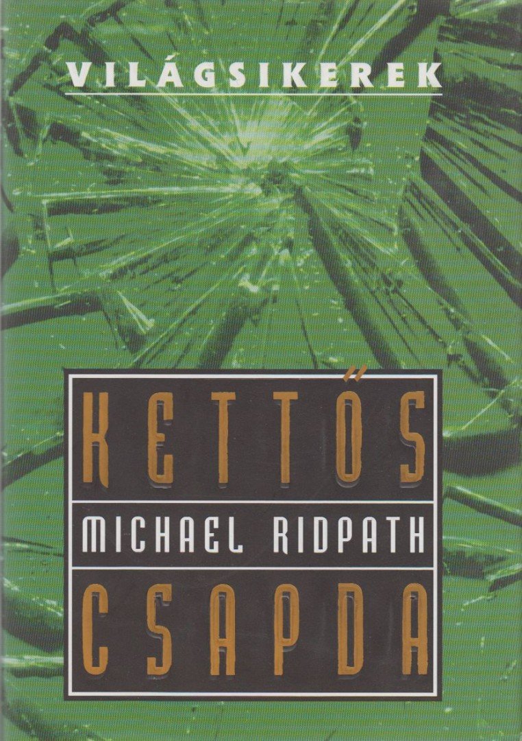 Michael Ridpath - Kettős csapda [antikvár]