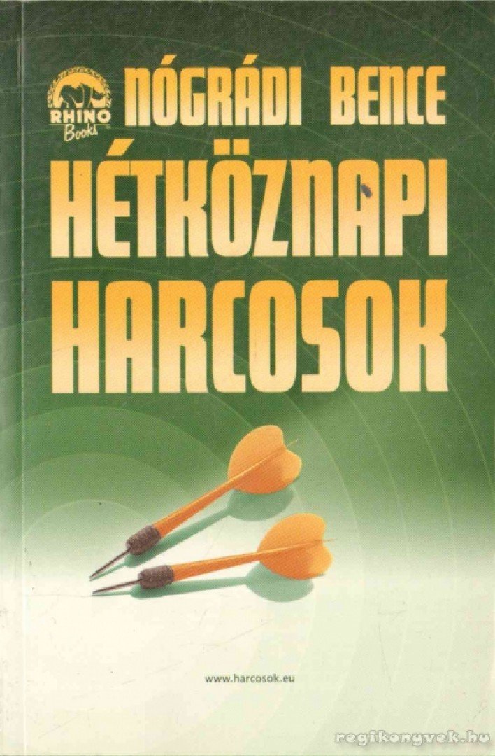 Nógrádi Bence - Hétköznapi harcosok 2. [antikvár]