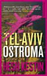 Hesh Kestin - Tel-Aviv ostroma [antikvár]