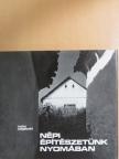 Szigetvári János - Népi építészetünk nyomában [antikvár]