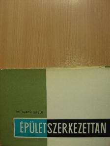 Dr. Gábor László - Épületszerkezettan II. [antikvár]