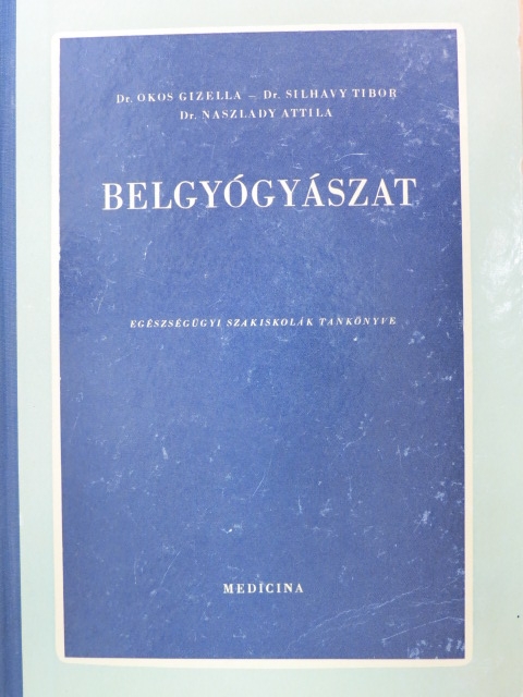 Dr. Naszlady Attila - Belgyógyászat [antikvár]
