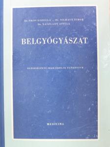 Dr. Naszlady Attila - Belgyógyászat [antikvár]