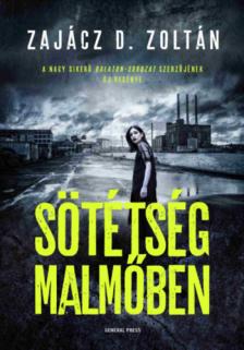 Zajácz D. Zoltán - Sötétség Malmőben [antikvár]