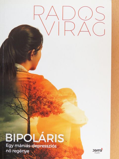 Rados Virág - Bipoláris [antikvár]