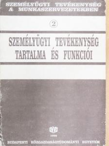 Koncz Katalin - Személyügyi tevékenység a munkaszervezetekben II. [antikvár]