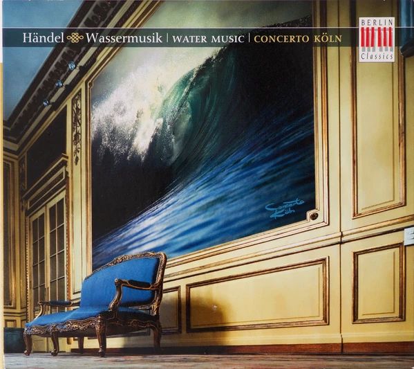 Handel - WATER MUSIC CD CONCERTO KÖLN