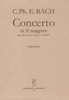 BACH,C.PH.E. - CONCERTO IN SIb MAGGIORE PER OBOE SOLO,ARCHI E CEMBALO, PARTITÚRA