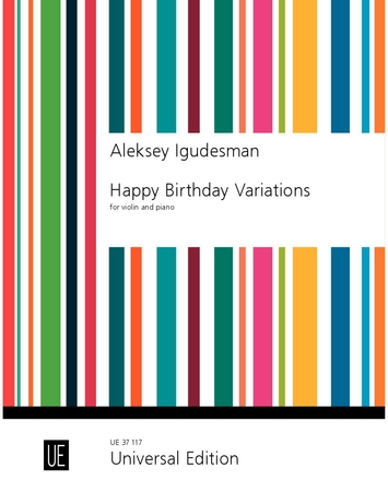 IGUDESMAN - HAPPY BIRTHDAY VARIATIONS FOR VIOLIN AND PIANO