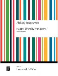 IGUDESMAN - HAPPY BIRTHDAY VARIATIONS FOR VIOLIN AND PIANO
