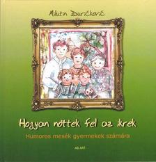 Milutin Ðurièkoviæ - Hogyan nőttek fel az ikrek - Humoros mesék gyerekek számára
