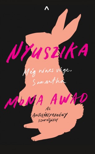 Mona Awad - Nyuszika [eKönyv: epub, mobi]