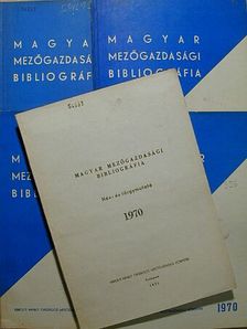 Magyar mezőgazdasági bibliográfia 1970/1-4. [antikvár]