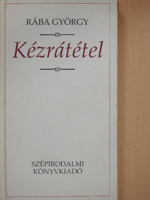 Rába György - Kézrátétel [antikvár]
