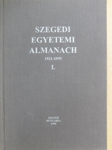 Szegedi Egyetemi Almanach I. [antikvár]