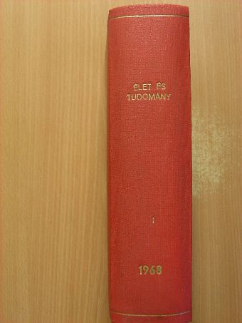 Dr. Aujeszky László - Élet és Tudomány 1968. január-június (fél évfolyam) [antikvár]