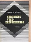 Dr. Pintér József - Chronikus veseelégtelenség [antikvár]