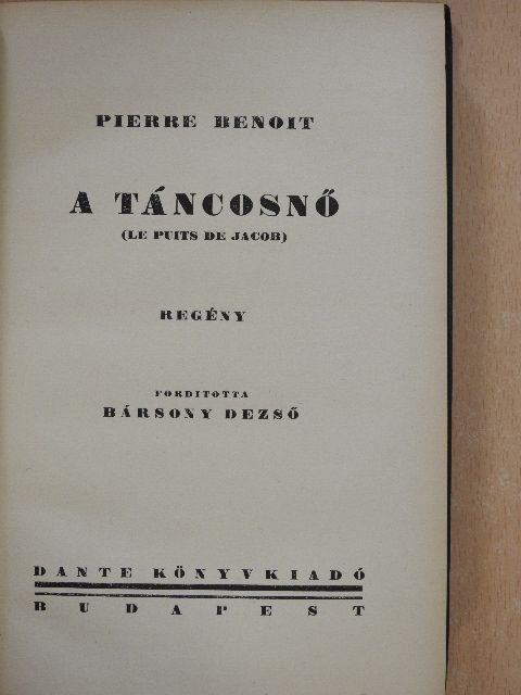 Pierre Benoit - A táncosnő [antikvár]