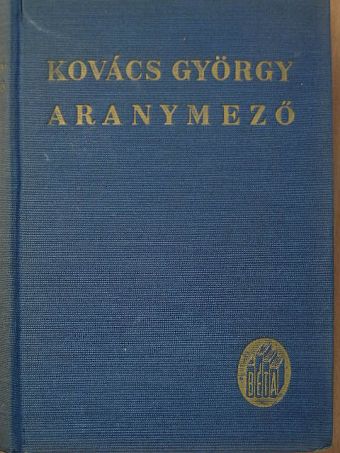 Kovács György - Aranymező [antikvár]