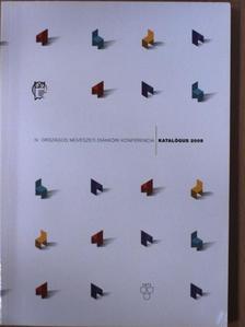 IV. Országos Művészeti Diákköri Konferencia Katalógus 2009 [antikvár]