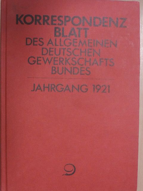 Korrespondenzblatt des Allgemeinen Deutschen Gewerkschaftsbundes - 31. Jahrgang (gótbetűs) [antikvár]