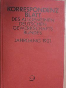 Korrespondenzblatt des Allgemeinen Deutschen Gewerkschaftsbundes - 31. Jahrgang (gótbetűs) [antikvár]