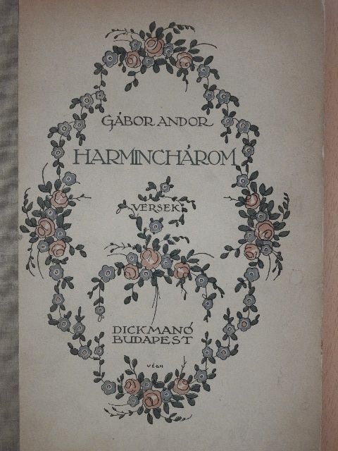 Gábor Andor - Harminchárom [antikvár]