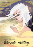 Maróti Gabriella - Ébredő sivatag