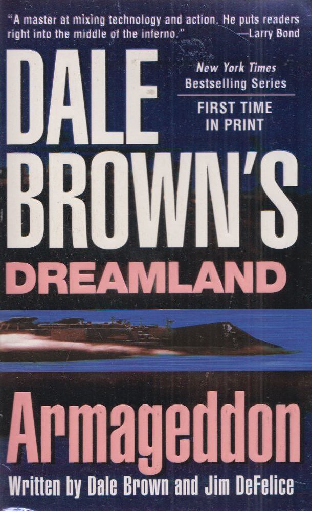 Dale Brown, Jim DeFelice - Dreamland: Armegeddon [antikvár]