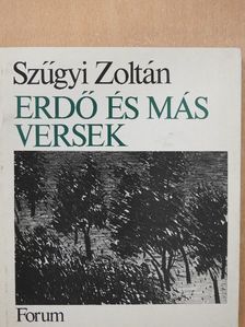 Szűgyi Zoltán - Erdő és más versek (dedikált példány) [antikvár]