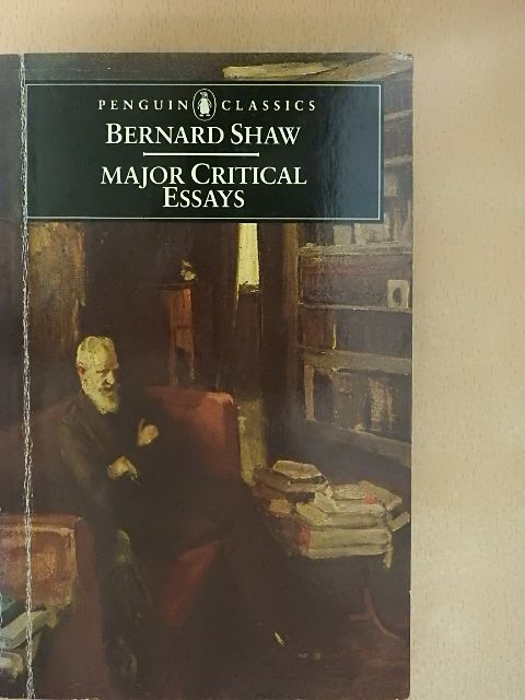 Bernard Shaw - Major Critical Essays [antikvár]