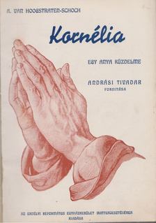 A. Van Hoogstraten-Schoch - Kornélia [antikvár]