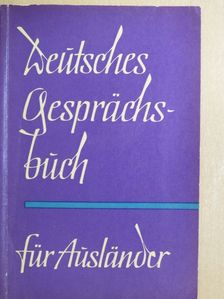 Arthur Michel - Deutsches Gesprächsbuch für Ausländer [antikvár]