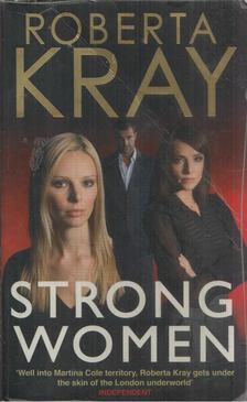 KRAY, ROBERTA - Strong Women [antikvár]
