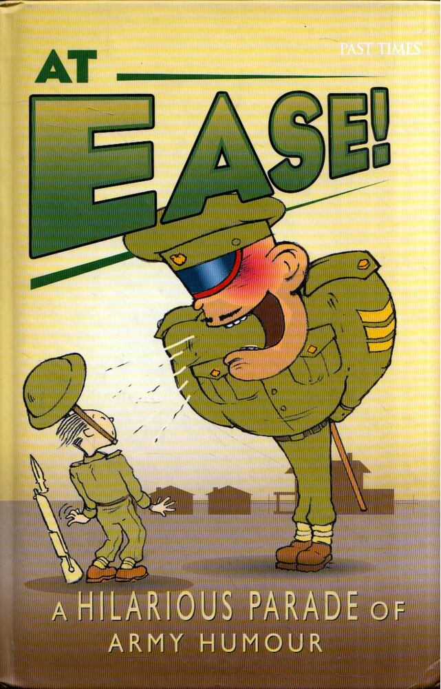 At Ease: A hialious parade of army humour [antikvár]