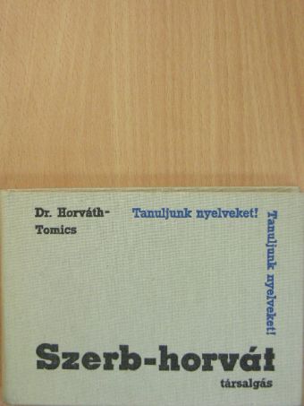 Dr. Horváth Miklós - Szerb-horvát társalgási zsebkönyv [antikvár]