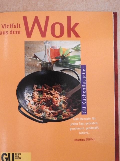 Martina Kittler - Vielfalt aus dem Wok [antikvár]